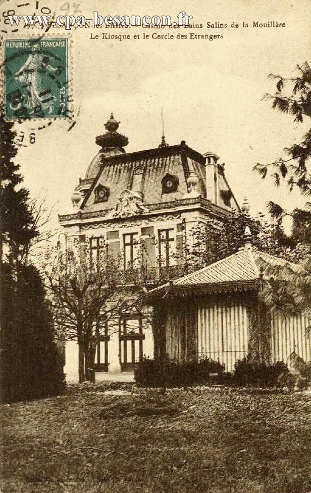BESANÇON-les-BAINS - Casino des Bains Salins de la Mouillère - Le Kiosque et le Cercle des Etrangers